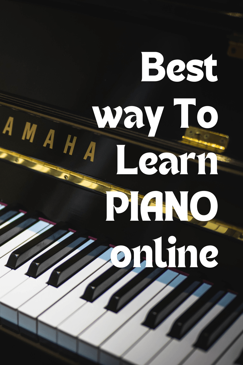 The Best Way to Learn Piano Online: A Personal Journey