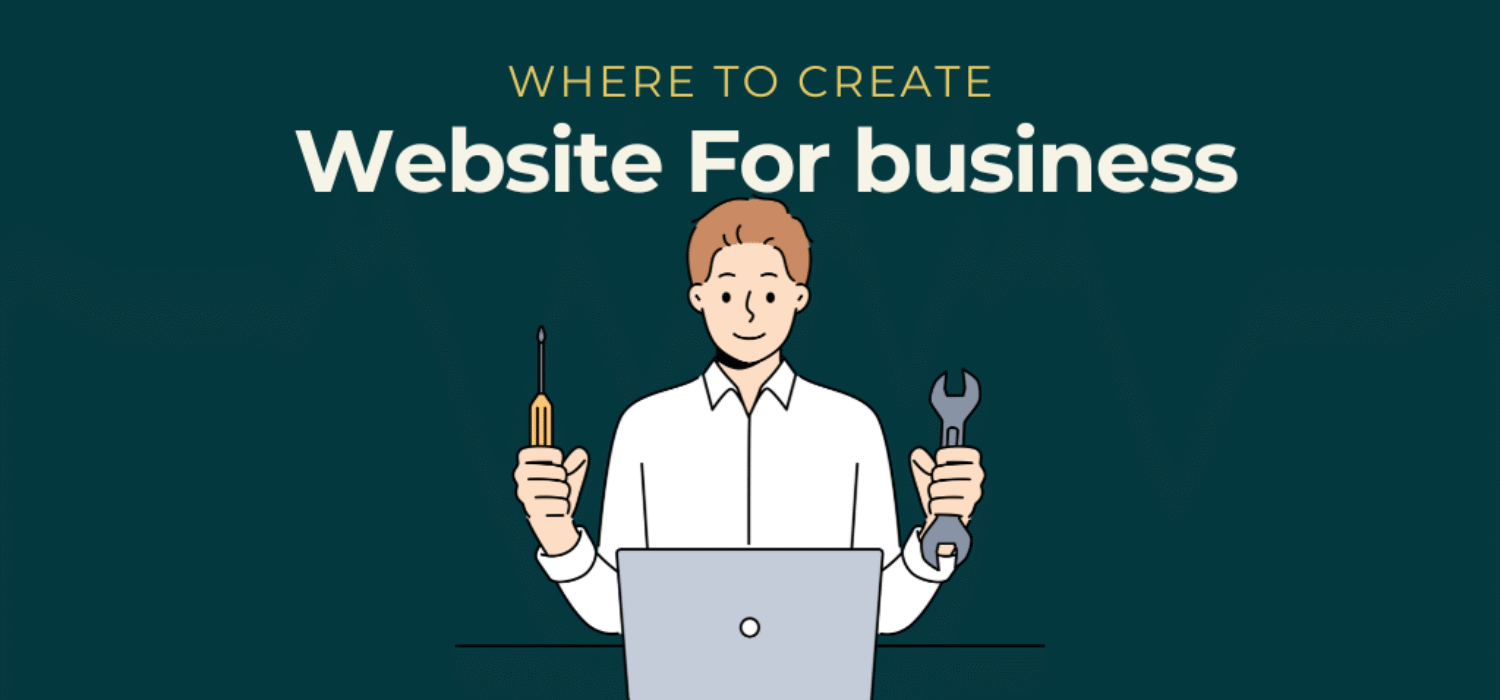 Where to Create Website for Business?