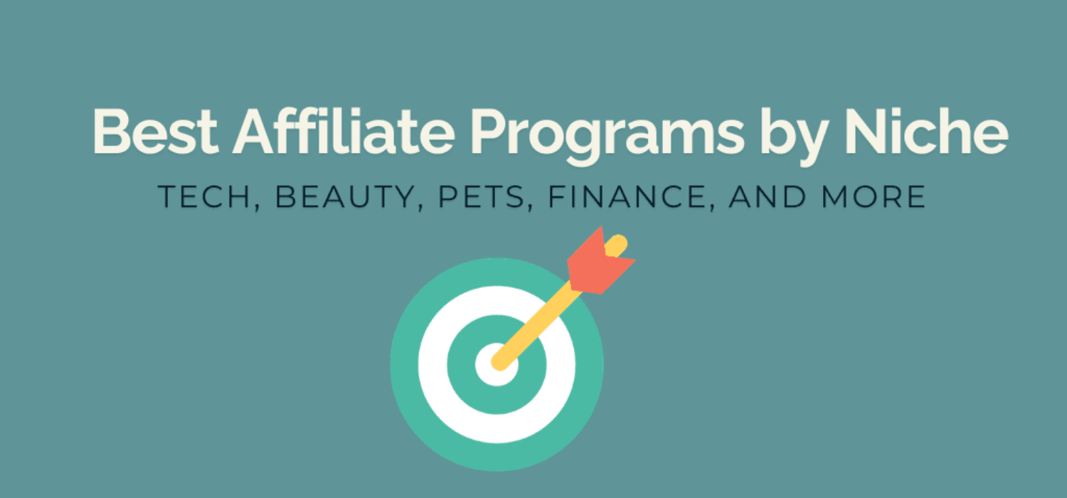 Best Affiliate Programs by Niche in 2026 (Beginner’s guide)