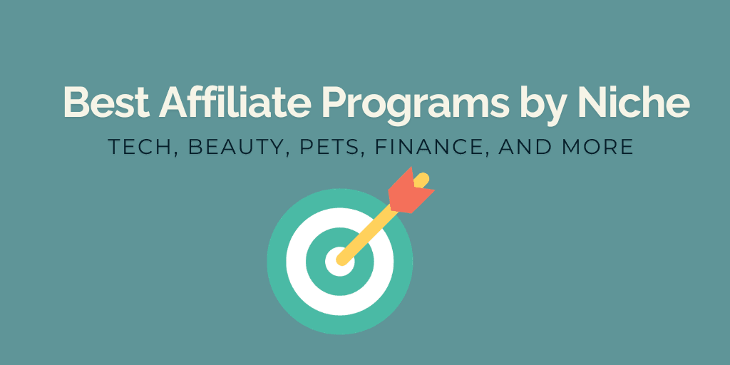 Best Affiliate Programs by Niche